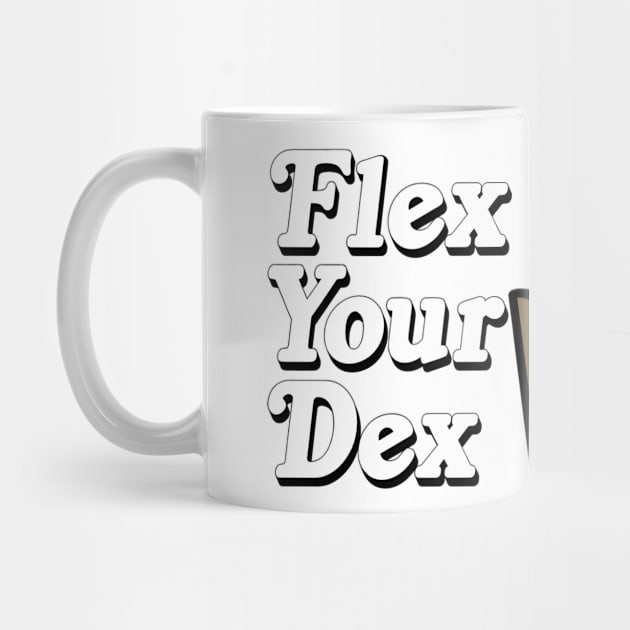 Flex Your Dex by CatGirl101